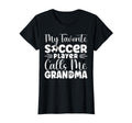 My Favorite Soccer Player Calls Me T-Shirt - Fun Novelty Design Unisex - T-Shirt, Sweatshirt, Hoodie
