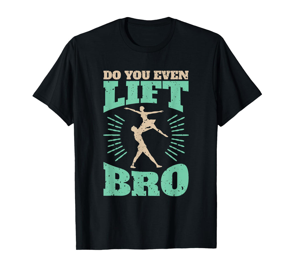 Ballet Or T-Shirt - Unique Graphic for Adults - T-Shirt, Sweatshirt, Hoodie