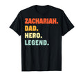 Zachariah Dad Hero Legend Personalized T-Shirt - Novelty Apparel Unisex - T-Shirt, Sweatshirt, Hoodie