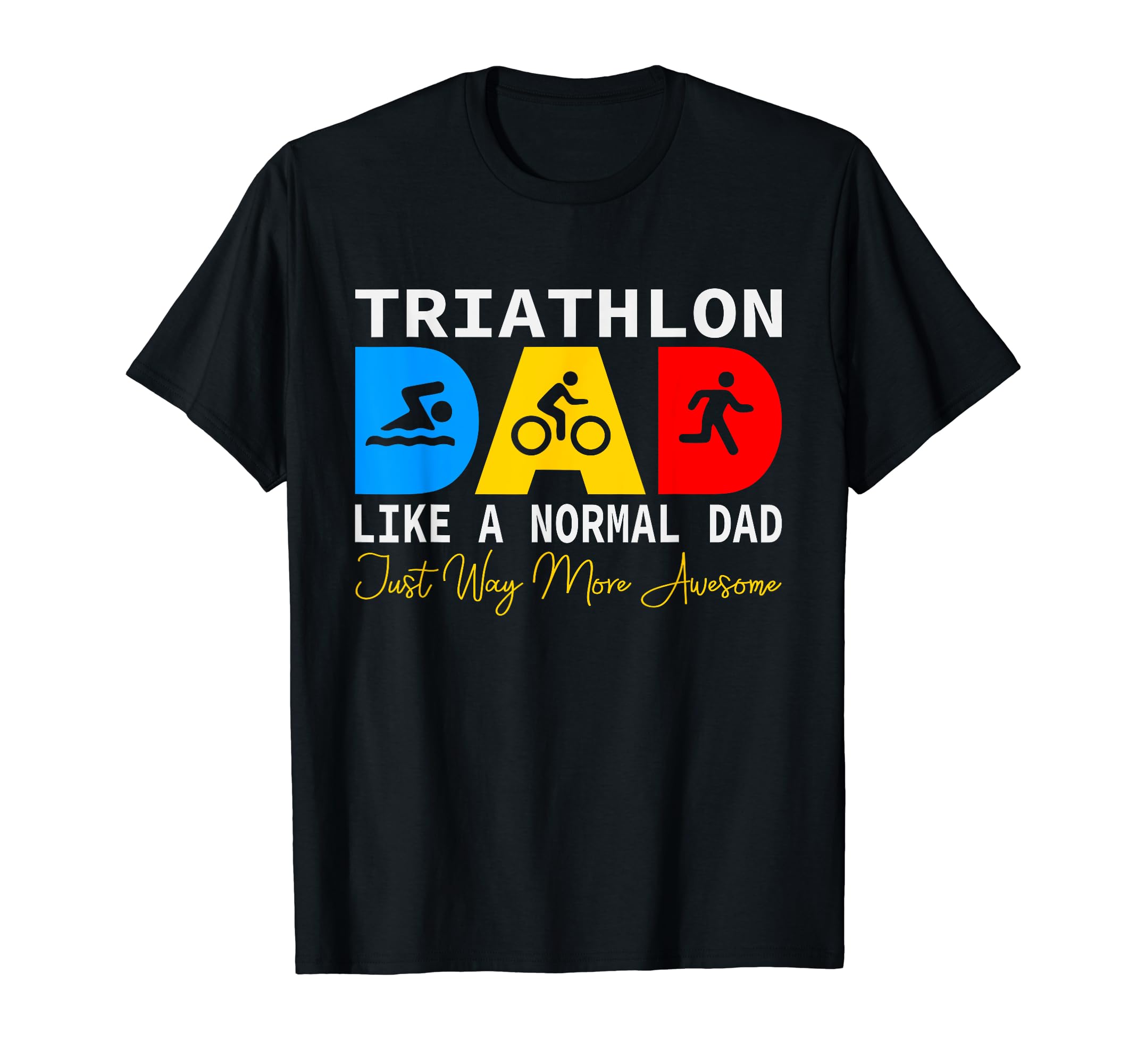 Triathlon Dad Love To Run Bike And T-Shirt - Streetwear Style Men Women - T-Shirt, Sweatshirt, Hoodie