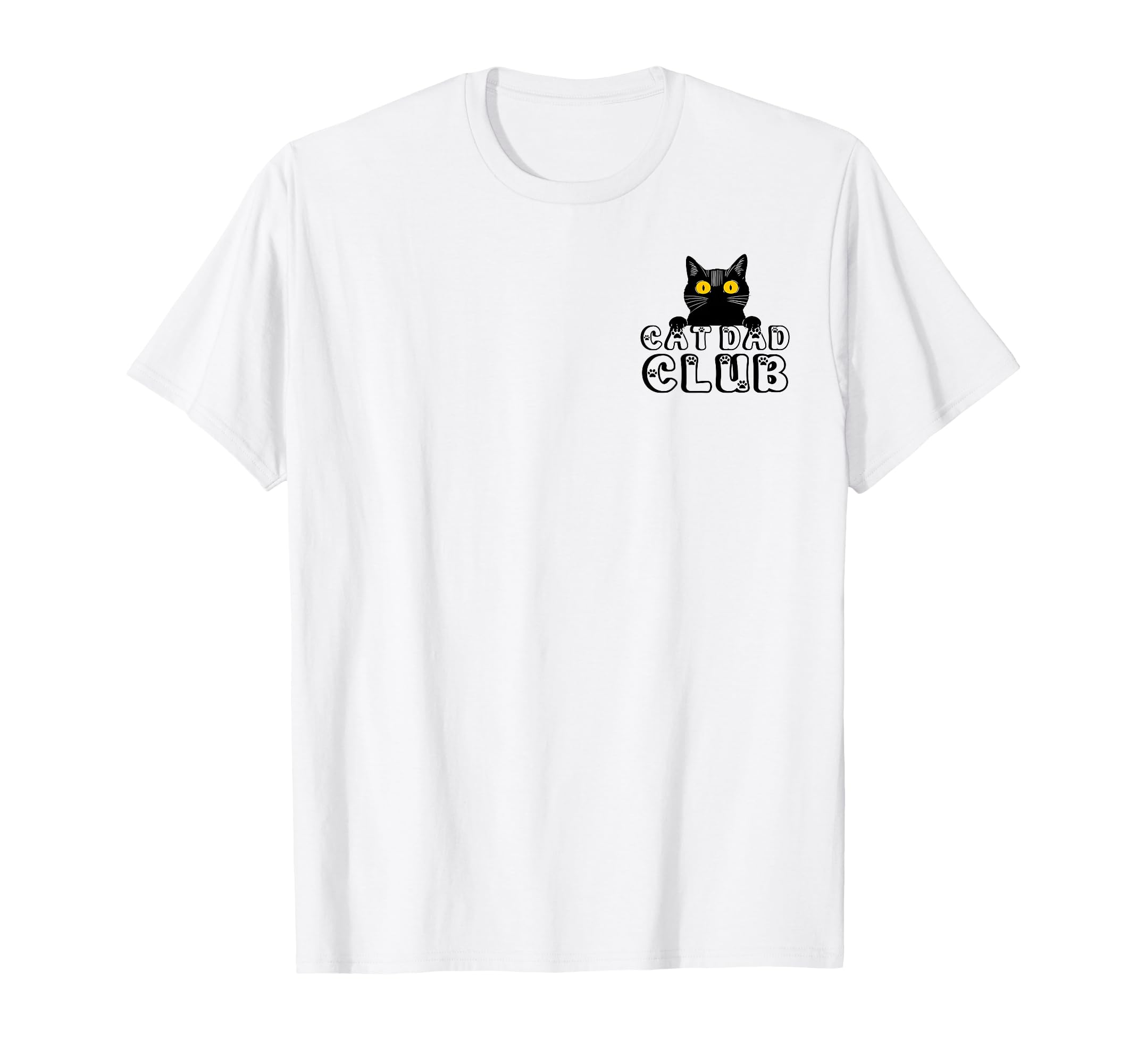 2 Sided Funny Cat Dad Club Husband T-Shirt - Casual Everyday Wear Unisex - T-Shirt, Sweatshirt, Hoodie
