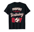 Papou Birthday Soccer Player Bday T-Shirt - Fun Novelty Design Men Women - T-Shirt, Sweatshirt, Hoodie