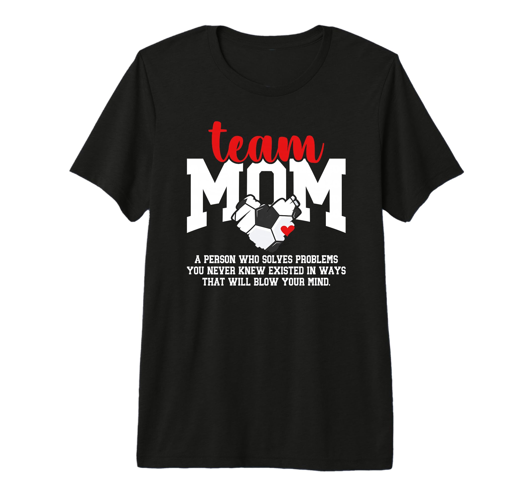 Soccer Team Mom Definition Soccer T-Shirt - Minimalist Print for Adults - T-Shirt, Sweatshirt, Hoodie