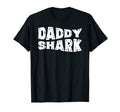 Daddy Shark Funny Matching Family Dads T-Shirt - Trendy Graphic Men Women - T-Shirt, Sweatshirt, Hoodie