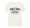 Mens Golf Dad Athletic Department T-Shirt - Custom Art Print Men Women - T-Shirt, Sweatshirt, Hoodie
