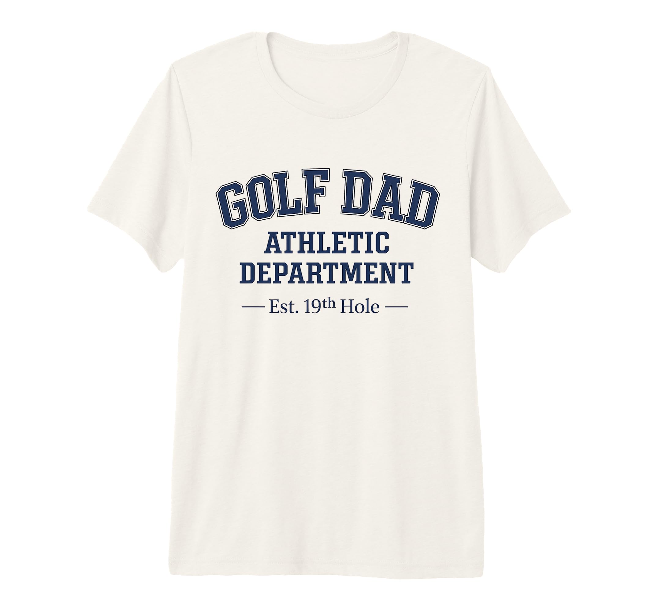Mens Golf Dad Athletic Department T-Shirt - Custom Art Print Men Women - T-Shirt, Sweatshirt, Hoodie