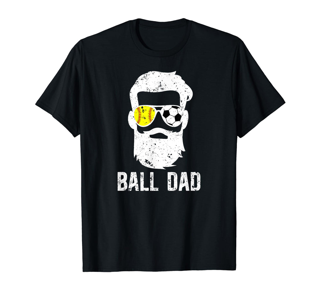 Ball Dad Soccer Softball Dad Ballers T-Shirt - Trendy Graphic Men Women - T-Shirt, Sweatshirt, Hoodie