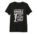 I Just Want To Smoke Cigars And Play T-Shirt - Aesthetic Graphic Men Women - T-Shirt, Sweatshirt, Hoodie