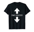 Two Seater Arrow Naughty Dad Joke Gift T-Shirt - Custom Art Print Men Women - T-Shirt, Sweatshirt, Hoodie