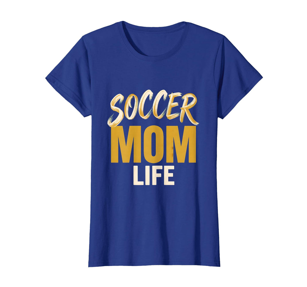 Soccer Mom Life Sports Moms T-Shirt - Unique Graphic for Adults - T-Shirt, Sweatshirt, Hoodie