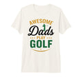 Mens Golfing Golfer Awesome Dad Plays T-Shirt - Trendy Graphic Men Women - T-Shirt, Sweatshirt, Hoodie