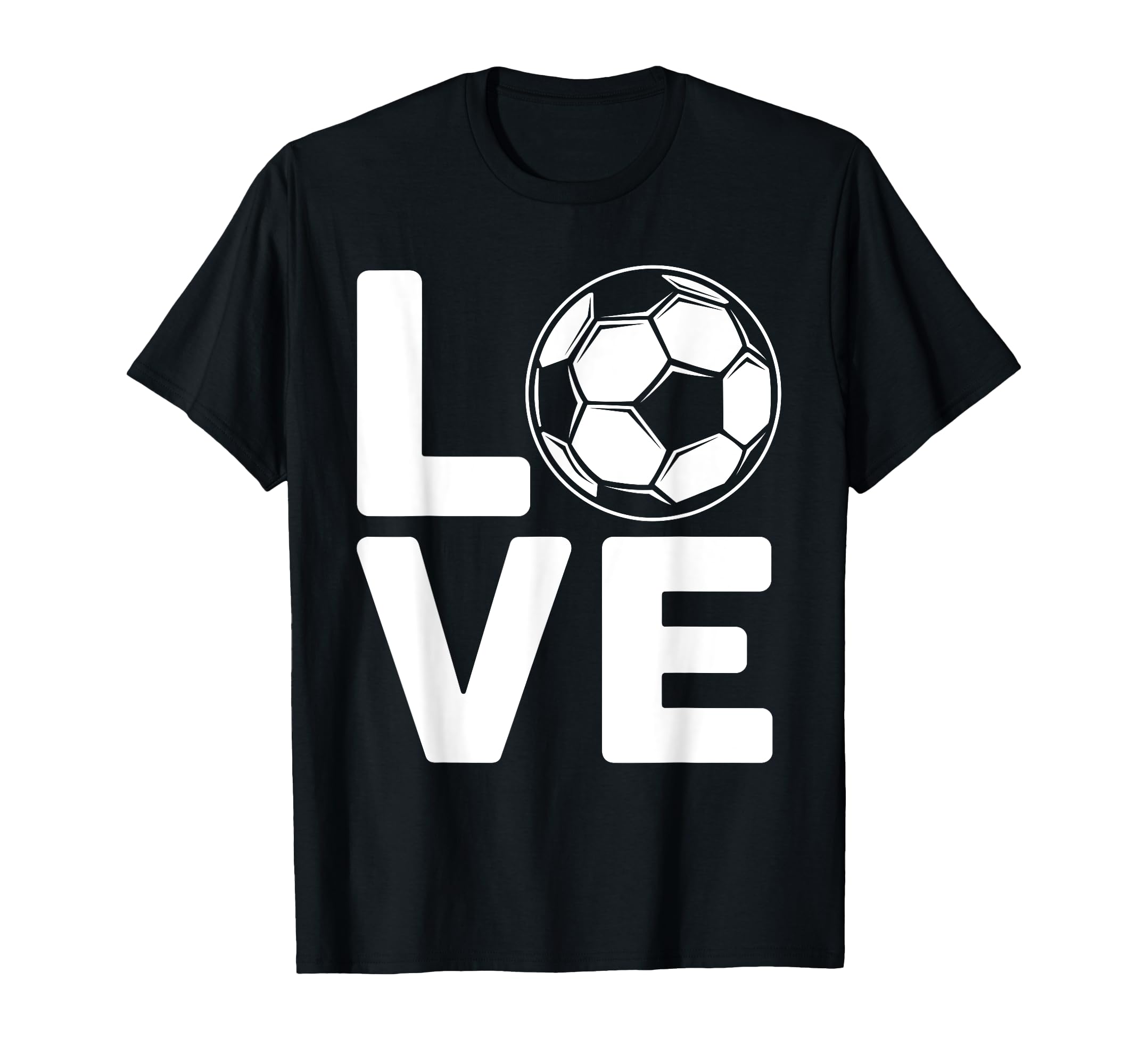 Love Football Or Soccer T-Shirt - Graphic Print Men Women - T-Shirt, Sweatshirt, Hoodie