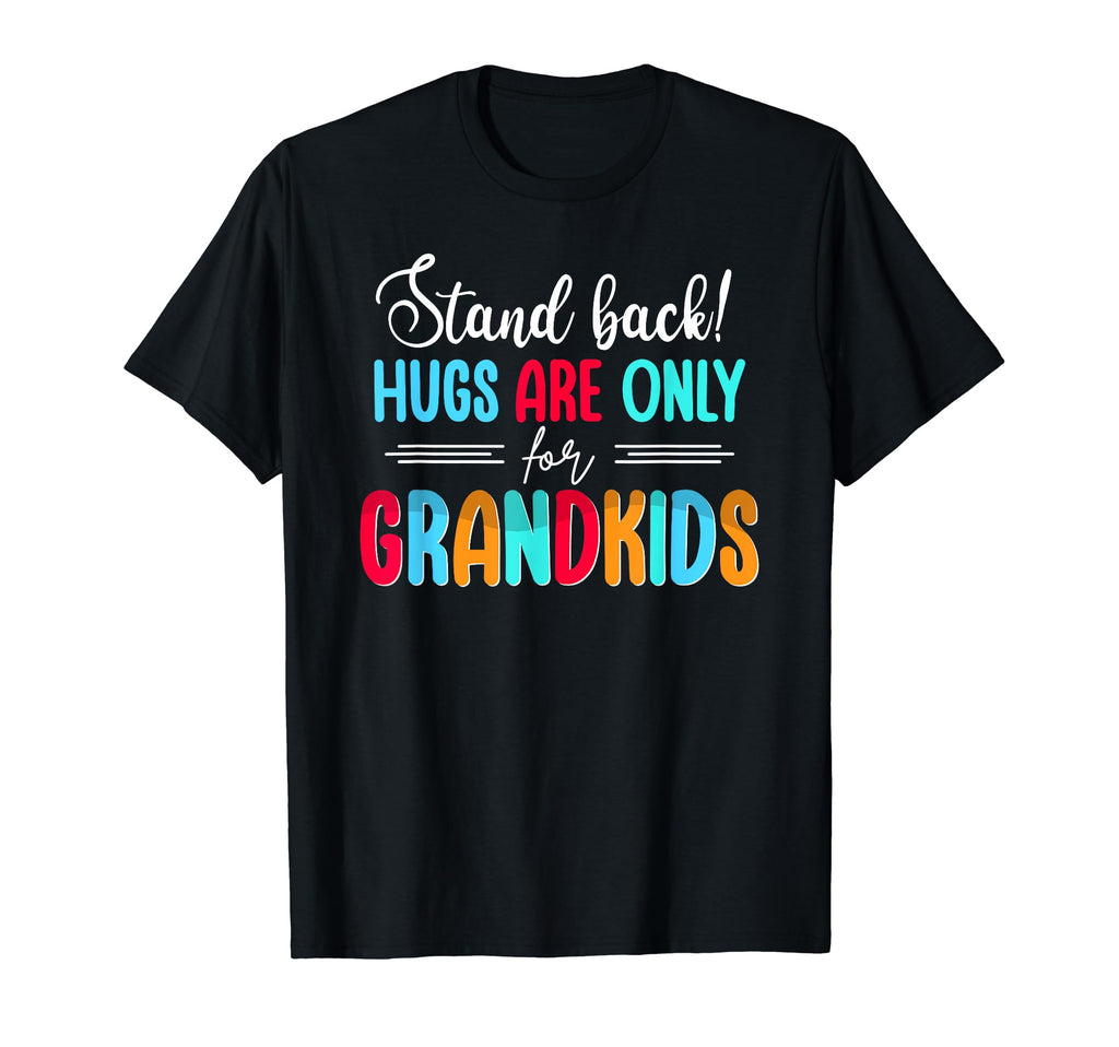 Grandpa Hugs Are Only Grandkids T-Shirt - Aesthetic Graphic Men Women - T-Shirt, Sweatshirt, Hoodie