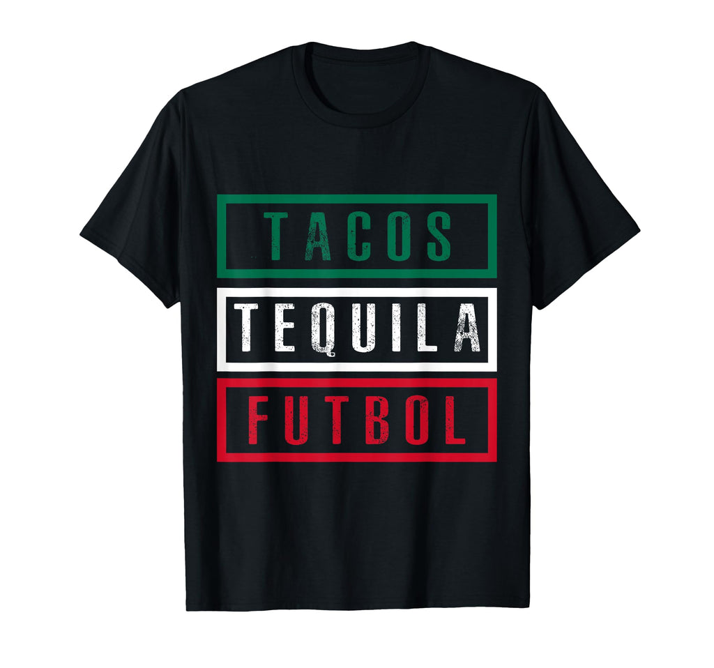 Funny Mexican Flag Tacos Tequila T-Shirt - Fun Novelty Design Unisex - T-Shirt, Sweatshirt, Hoodie