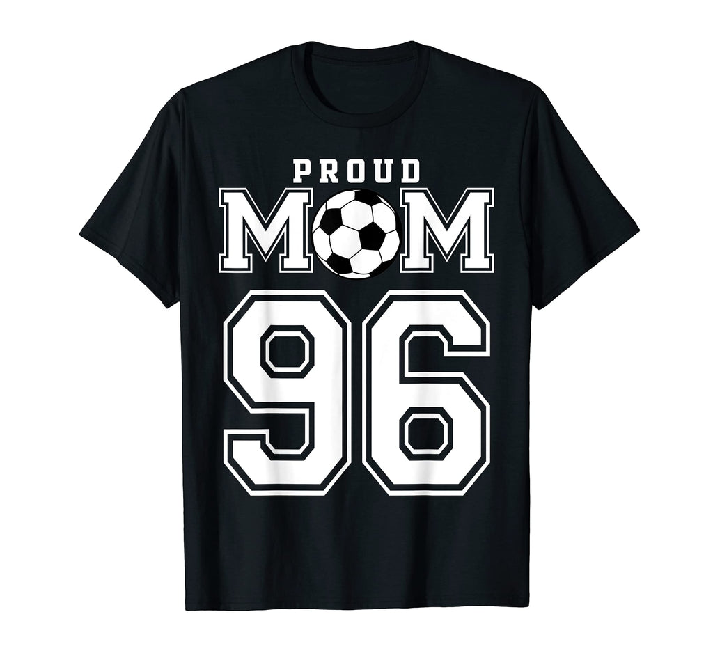 Number 96 Custom Proud Soccer T-Shirt - Casual Everyday Wear Men Women - T-Shirt, Sweatshirt, Hoodie
