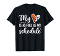 Full Schedule Heart Proud Basketball T-Shirt - Trendy Graphic Men Women - T-Shirt, Sweatshirt, Hoodie