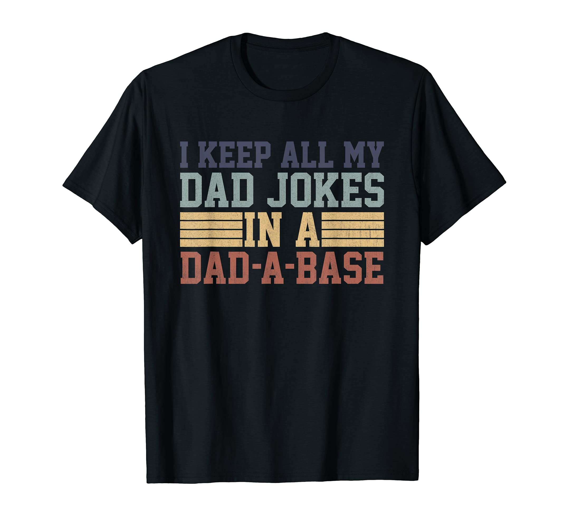 Mens I Keep All My Dad Jokes Dad T-Shirt - Fun Novelty Design for Adults - T-Shirt, Sweatshirt, Hoodie