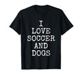 I Love Soccer Dogs Funny Dog Gift T-Shirt - Minimalist Print for Adults - T-Shirt, Sweatshirt, Hoodie