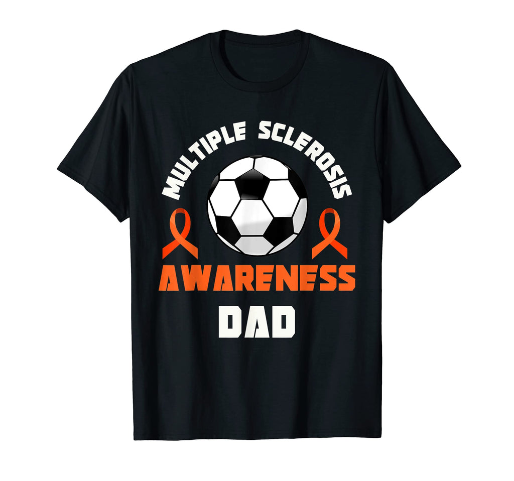 Ms Awareness Soccer Dad Multiple T-Shirt - Streetwear Style Unisex - T-Shirt, Sweatshirt, Hoodie