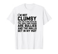 Im Not Clumsy Sarcastic Funny T-Shirt - Aesthetic Graphic for Adults - T-Shirt, Sweatshirt, Hoodie