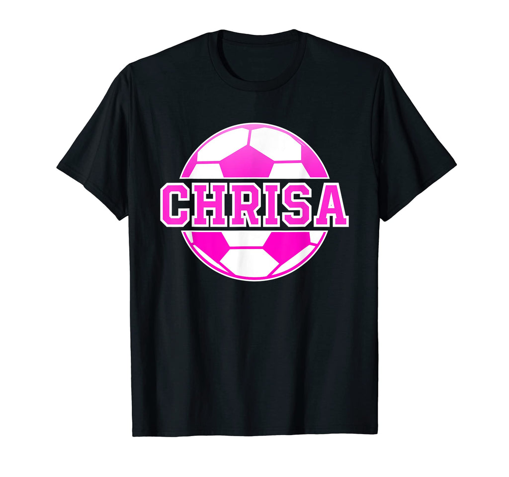 Chrisa Name Soccer Play Football T-Shirt - Casual Everyday Wear Men Women - T-Shirt, Sweatshirt, Hoodie