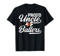 Proud Uncle Ballers Soccer Basketball T-Shirt - Novelty Apparel for Adults - T-Shirt, Sweatshirt, Hoodie