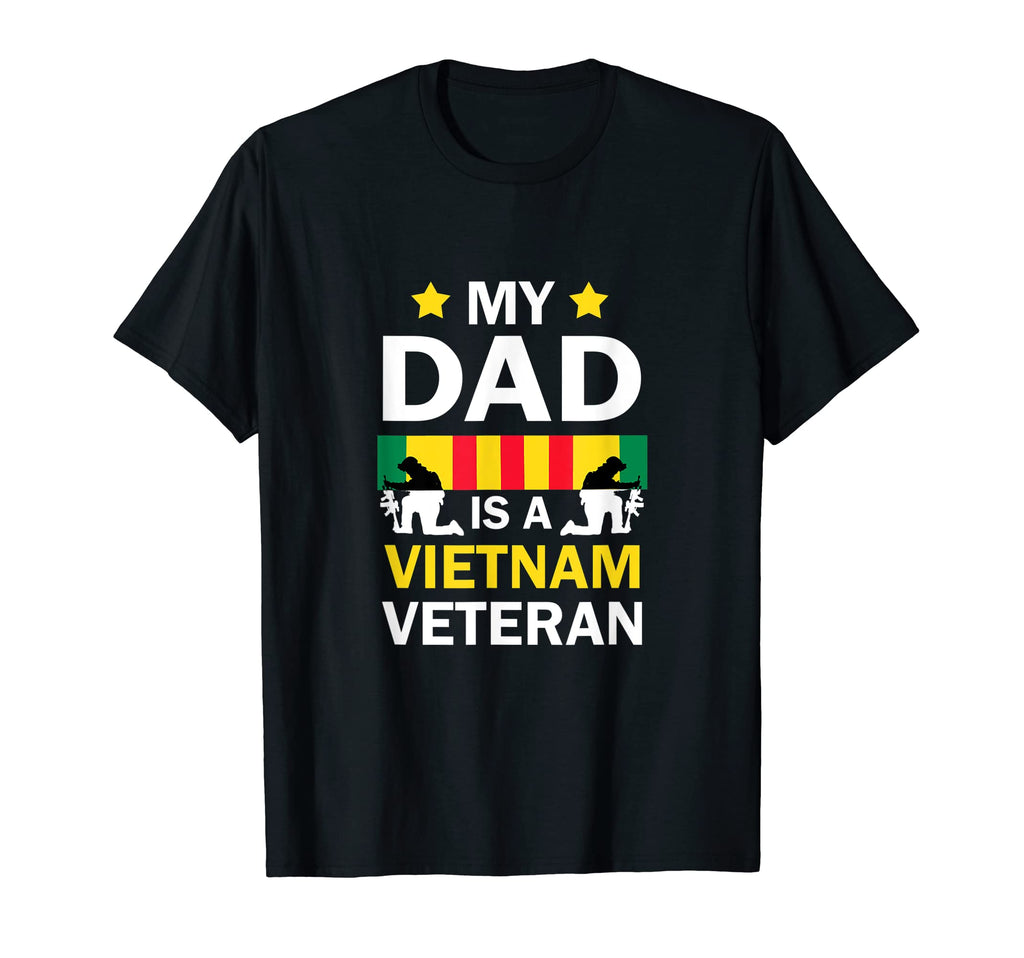 My Dad Is Vietnam Veteran T-Shirt - Streetwear Style Men Women - T-Shirt, Sweatshirt, Hoodie