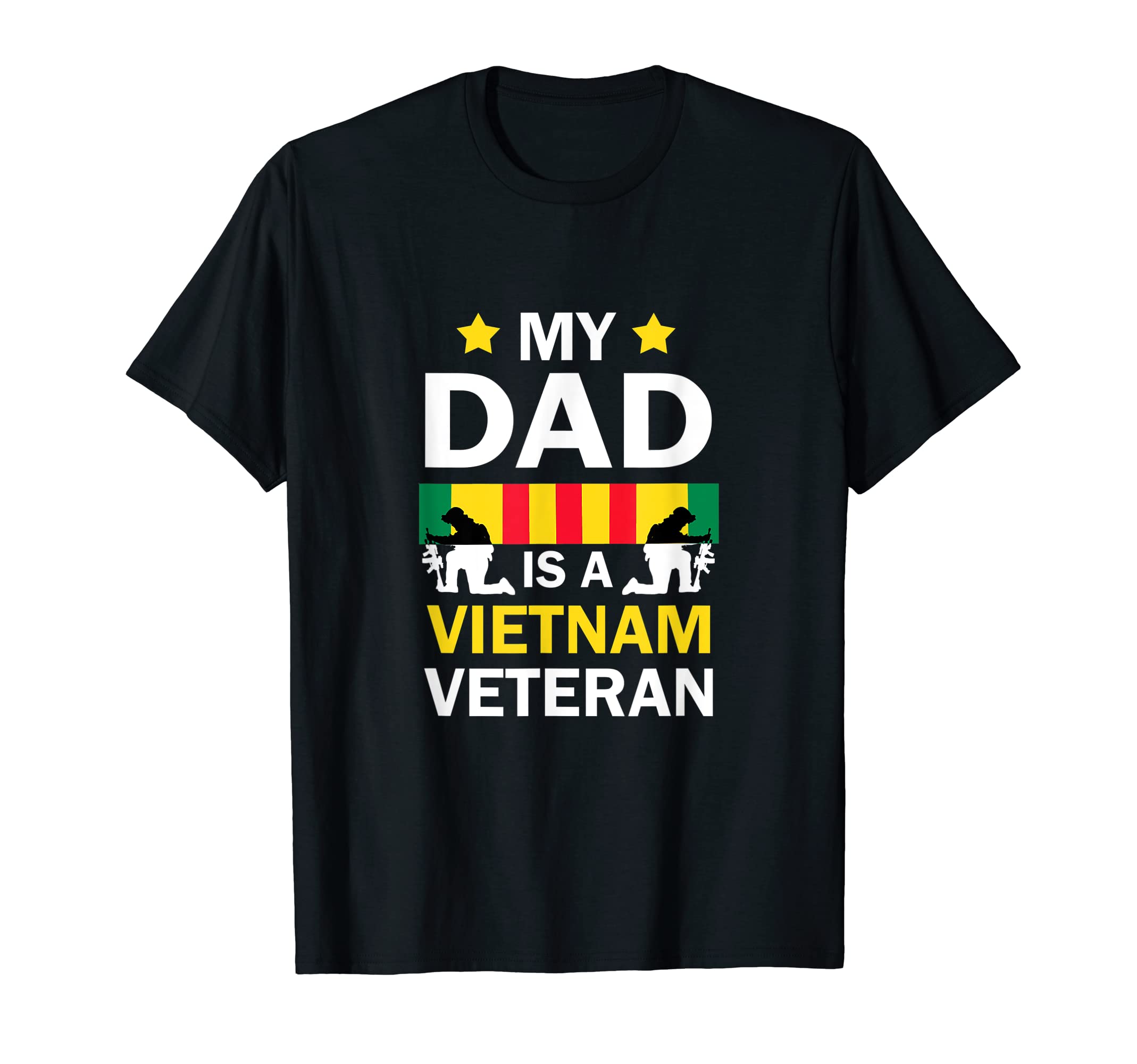 My Dad Is Vietnam Veteran T-Shirt - Streetwear Style Men Women - T-Shirt, Sweatshirt, Hoodie