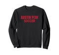 Austin Peay State University Soccer Sweatshirt - Trendy Graphic Unisex - T-Shirt, Sweatshirt, Hoodie