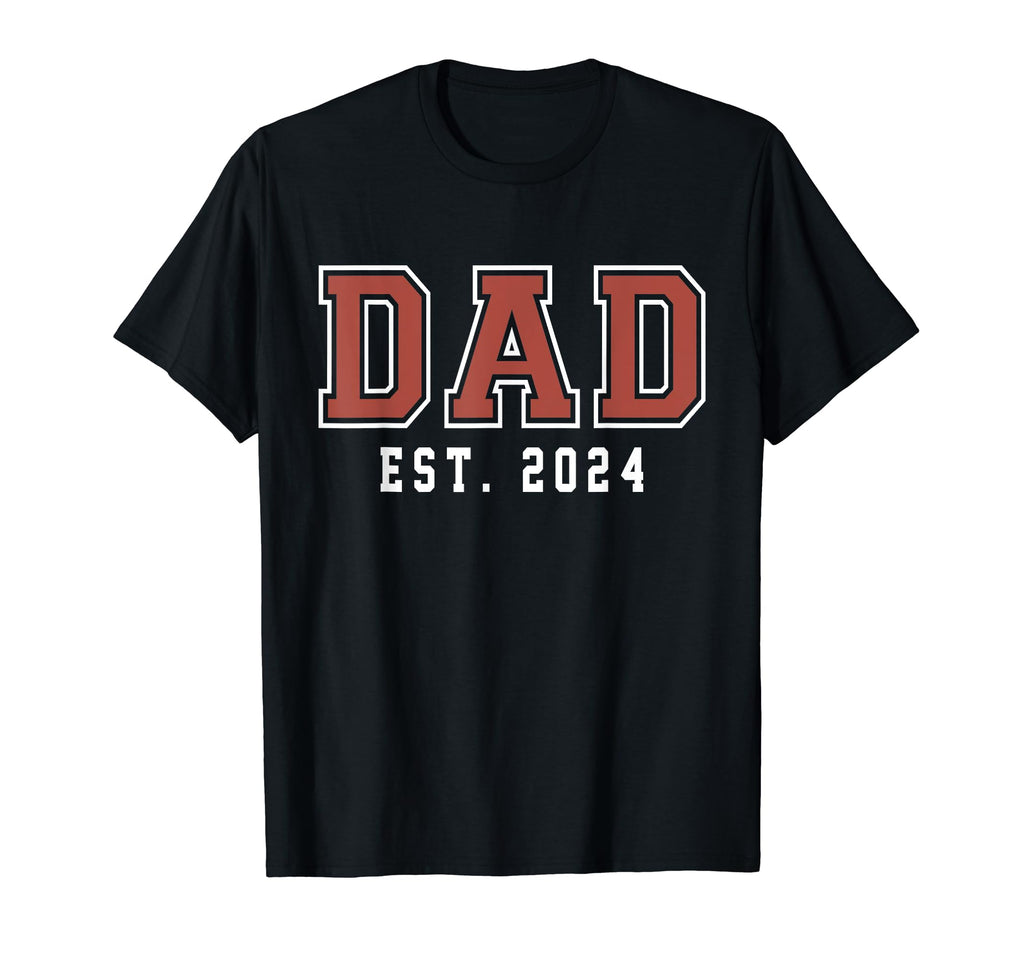 New Dad Est 2024 First Fathers Day T-Shirt - Casual Everyday Wear Unisex - T-Shirt, Sweatshirt, Hoodie
