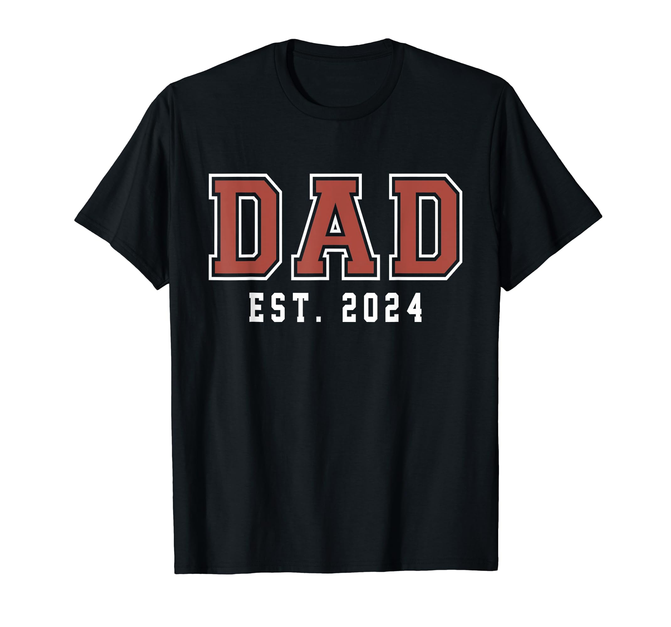 New Dad Est 2024 First Fathers Day T-Shirt - Casual Everyday Wear Unisex - T-Shirt, Sweatshirt, Hoodie