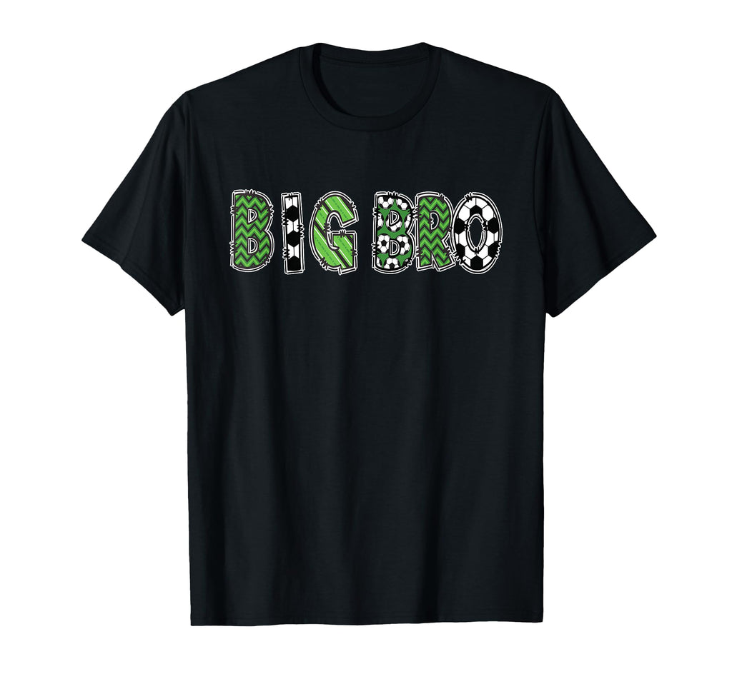 Soccer Brother Big Bro Birthday Party T-Shirt - Minimalist Print for Adults - T-Shirt, Sweatshirt, Hoodie