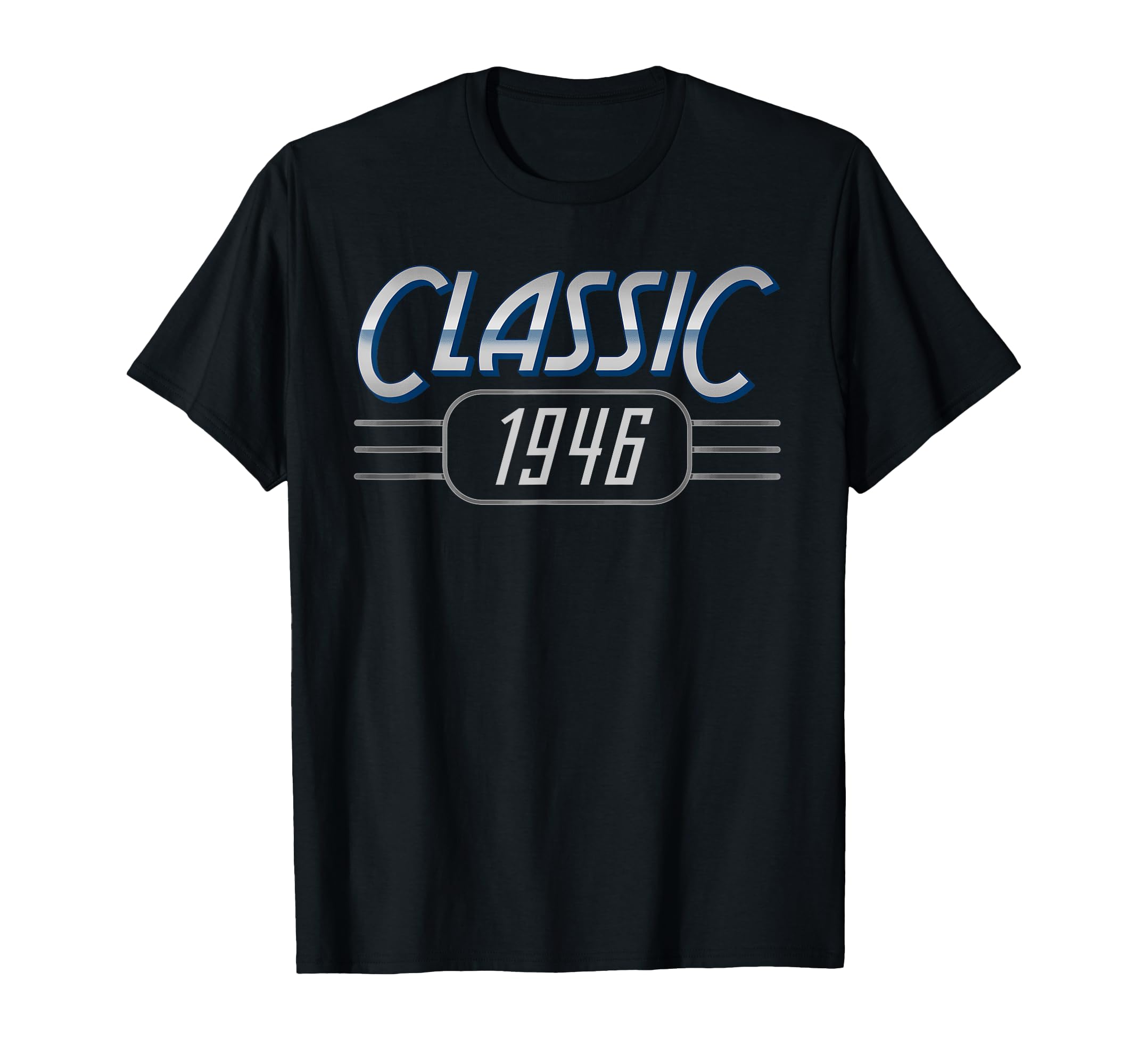 1946 Birthday Born 1946 T-Shirt - Fun Novelty Design for Adults - T-Shirt, Sweatshirt, Hoodie