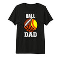 Mens Ball Dad Funny Softball Football T-Shirt - Unique Graphic for Adults - T-Shirt, Sweatshirt, Hoodie