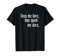 Deus Me Livre Quem Me Dera Funny T-Shirt - Unique Graphic for Adults - T-Shirt, Sweatshirt, Hoodie