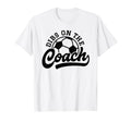Dibs Coach Funny Soccer Coach T-Shirt - Custom Art Print Unisex - T-Shirt, Sweatshirt, Hoodie