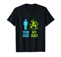 Your Dad My Dad Drummer Dad Funny Music T-Shirt - Trendy Graphic Men Women - T-Shirt, Sweatshirt, Hoodie