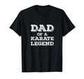 Proud Dad Karate Legend Son T-Shirt - Aesthetic Graphic for Adults - T-Shirt, Sweatshirt, Hoodie
