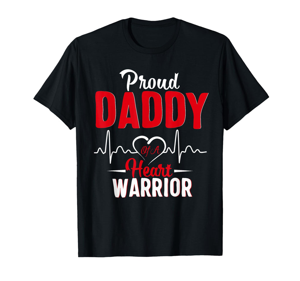 Proud Daddy Heart Warrior Chd Awareness T-Shirt - Unique Graphic Men Women - T-Shirt, Sweatshirt, Hoodie