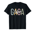 Gaga Life Gaga Grandma Gaga T-Shirt - Custom Art Print Men Women - T-Shirt, Sweatshirt, Hoodie