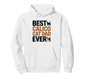 Best Calico Cat Dad Ever Minimalist Hoodie - Minimalist Print Men Women - T-Shirt, Sweatshirt, Hoodie
