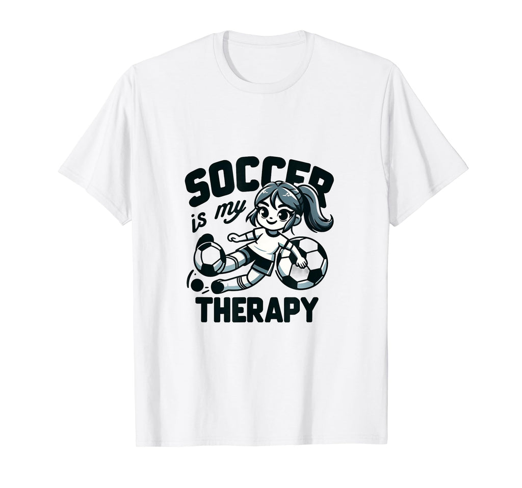 Soccer Therapy I Passionate Soccer Player I T-Shirt - Graphic Print Unisex - T-Shirt, Sweatshirt, Hoodie