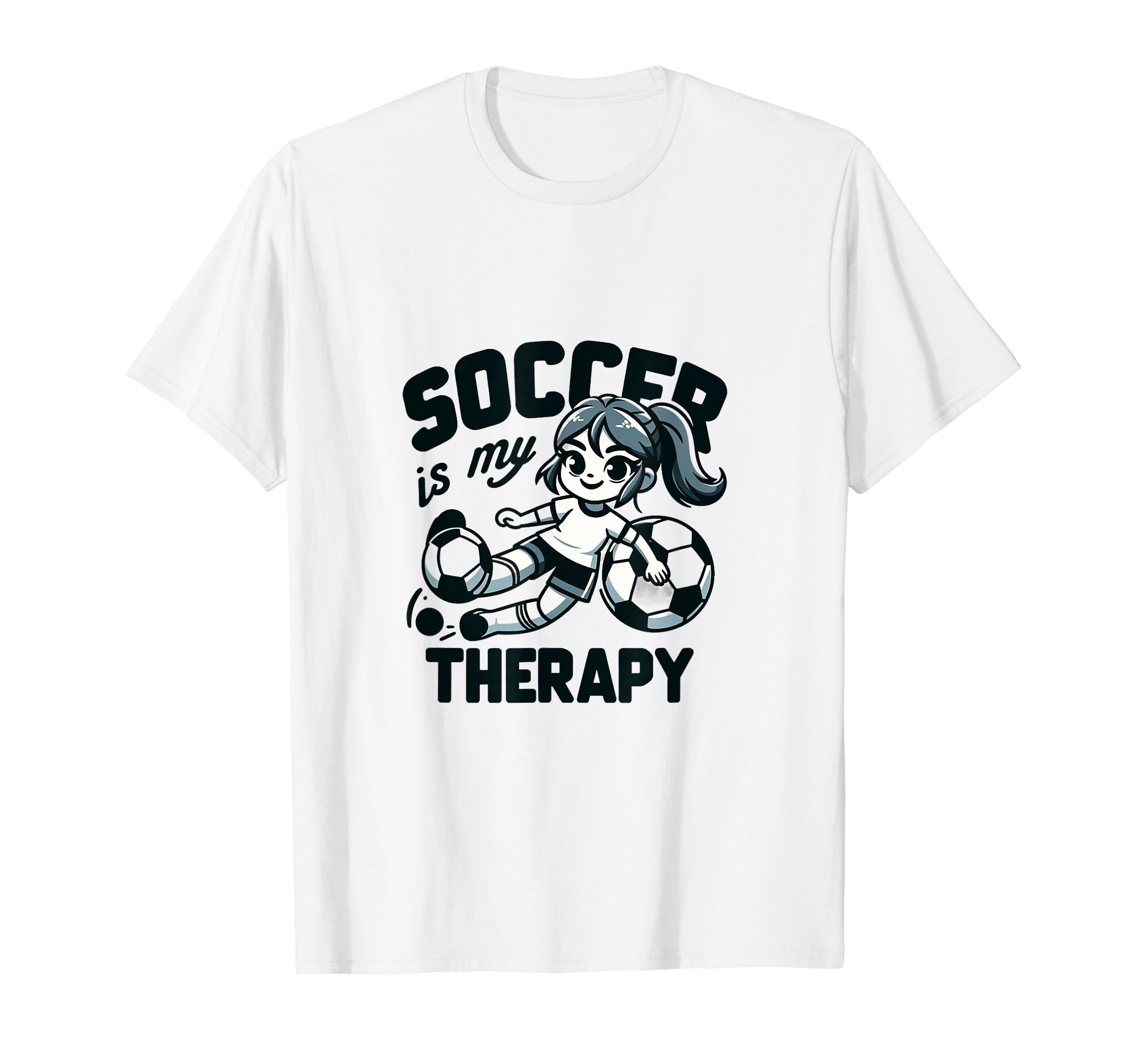 Soccer Therapy I Passionate Soccer Player I T-Shirt - Graphic Print Unisex - T-Shirt, Sweatshirt, Hoodie