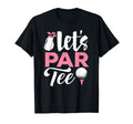 Lets Par Golf Golfer Golf Player Team T-Shirt - Trendy Graphic Men Women - T-Shirt, Sweatshirt, Hoodie