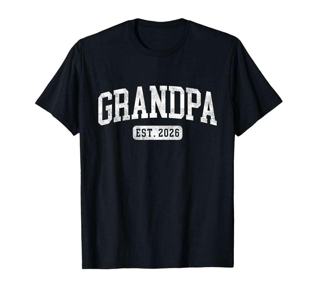 Grandpa Est 2026 Promoted To Grandpa T-Shirt - Novelty Apparel Unisex - T-Shirt, Sweatshirt, Hoodie