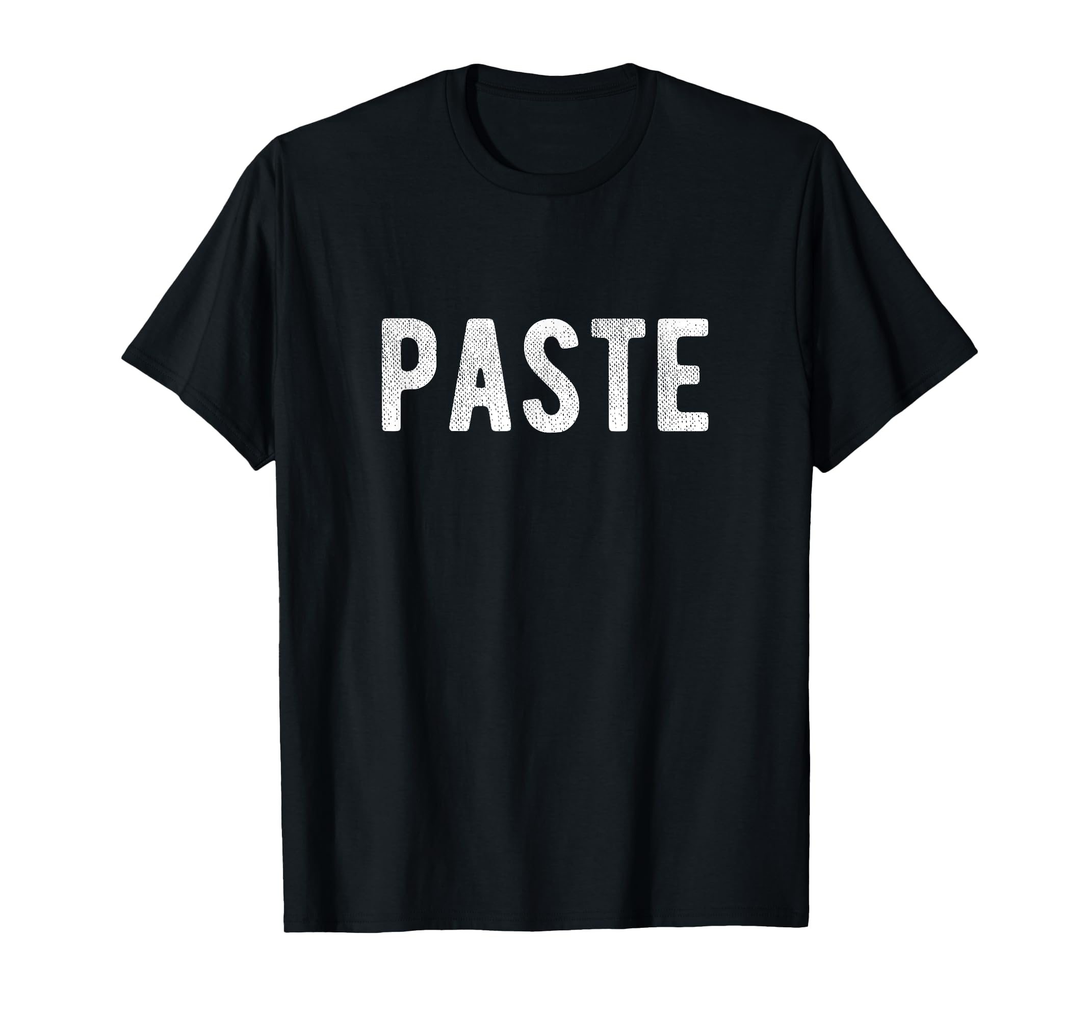 Copy Paste Funny Ctrl C Ctrl V Daddy Mommy T-Shirt - Trendy Graphic Unisex - T-Shirt, Sweatshirt, Hoodie