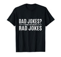 Funny Dad Jokes Fathers Day Gift T-Shirt - Novelty Apparel Men Women - T-Shirt, Sweatshirt, Hoodie