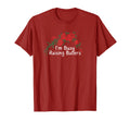 Funny Red Roses Im Busy Raising Ballers T-Shirt - Trendy Graphic Men Women - T-Shirt, Sweatshirt, Hoodie