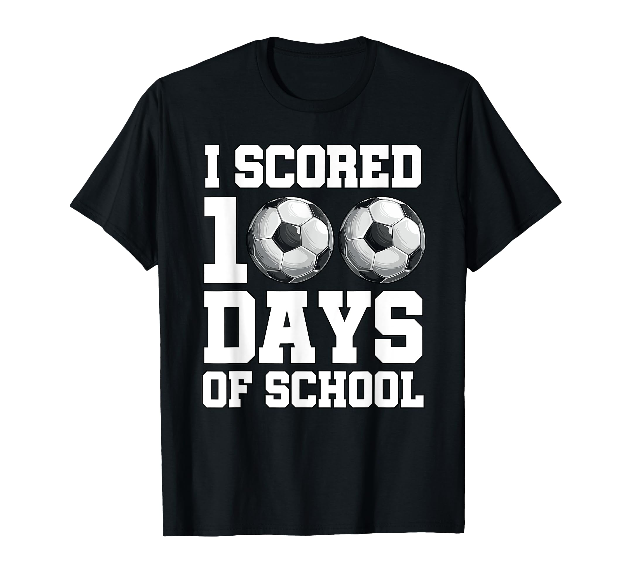 100 Days School Soccer Scored 100Th T-Shirt - Trendy Graphic for Adults - T-Shirt, Sweatshirt, Hoodie