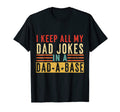 Mens Funny Dad Jokes Fathers Day I Keep T-Shirt - Streetwear Style Unisex - T-Shirt, Sweatshirt, Hoodie